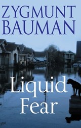Liquid Fear - Zygmunt Bauman - 9780745654492