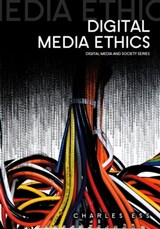 Digital Media Ethics - Charles Ess - 9780745655000