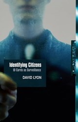 Identifying Citizens - David Lyon - 9780745655901