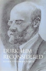 Durkheim Reconsidered - Susan Stedman Jones - 9780745668628