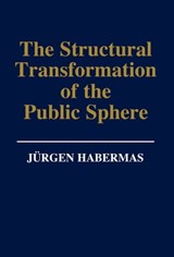 The Structural Transformation of the Public Sphere - Jürgen Habermas - 9780745694146