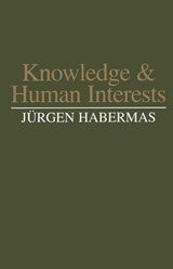 Knowledge and Human Interests - Jürgen Habermas - 9780745694177