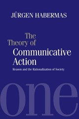 The Theory of Communicative Action - Jürgen Habermas - 9780745694221