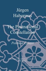 The Postnational Constellation - Jürgen Habermas - 9780745694405