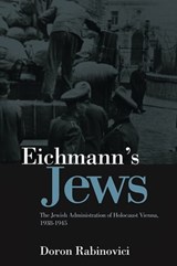 Eichmann's Jews - Doron Rabinovici - 9780745694689