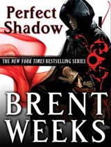 Perfect Shadow - Brent Weeks - 9780748132164