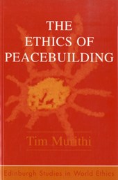 The Ethics of Peacebuilding