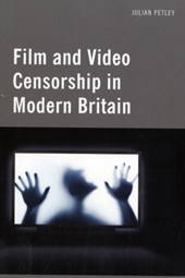 Film and Video Censorship in Modern Britain