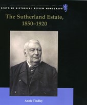 The Sutherland Estate, 1850-1920