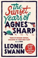 The Sunset Years of Agnes Sharp - Leonie Swann - 9780749030537