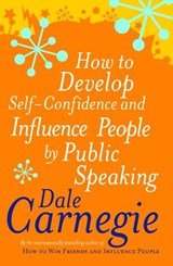 How To Develop Self-Confidence - Dale Carnegie - 9780749305796