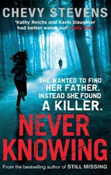 Never Knowing - Chevy Stevens - 9780751545685