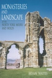 Monasteries and Landscape of the North York Moors and Wolds