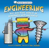 Basher Science: Engineering - Tom Jackson - 9780753442173