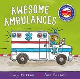 Amazing Machines: Awesome Ambulances - Tony Mitton - 9780753443583