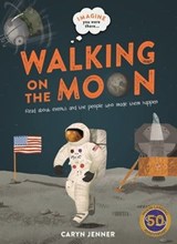 Imagine You Were There... Walking on the Moon - Caryn Jenner - 9780753445693