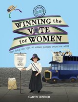 Imagine You Were There... Winning the Vote for Women - Caryn Jenner - 9780753476000