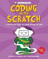 Coding with Basher: Coding with Scratch - The Coder School - 9780753476031