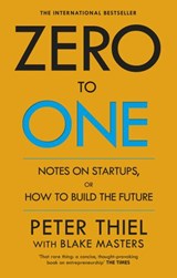 Zero to One - Blake Masters ; Peter Thiel - 9780753550304