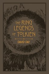The Ring Legends of Tolkien - David Day - 9780753734360