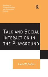 Talk and Social Interaction in the Playground