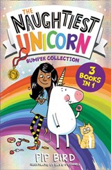 The Naughtiest Unicorn Bumper Collection - Pip Bird - 9780755501724