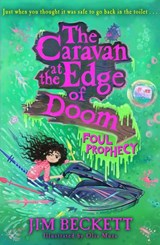 The Caravan at the Edge of Doom: Foul Prophecy - Jim Beckett - 9780755504312