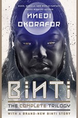 Binti: The Complete Trilogy - Nnedi Okorafor - 9780756415198