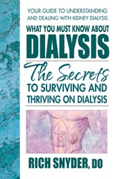 What You Must Know About Dialysis