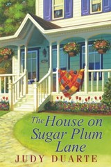 The House On Sugar Plum Lane - Judy Duarte - 9780758258090