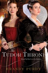 The Tudor Throne - Brandy Purdy - 9780758272348