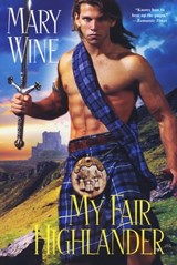 My Fair Highlander - Mary Wine - 9780758272461