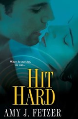 Hit Hard - Amy J. Fetzer - 9780758282460