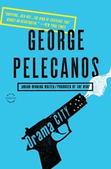 Drama City - George Pelecanos - 9780759513372