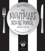 The Nightmare Before Dinner - Zach Neil - 9780760363485