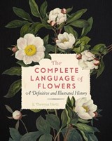 The Complete Language of Flowers - S. Theresa Dietz - 9780760366103