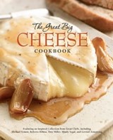 The Great Big Cheese Cookbook - Running Press - 9780762440290