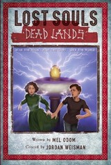Lost Souls: Dead Lands - Jordan Weisman ; Mel Odom - 9780762442485