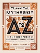 Classical Mythology A to Z - Annette Giesecke - 9780762470013