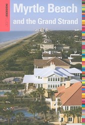 Insiders' Guide (R) to Myrtle Beach and the Grand Strand