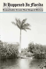 It Happened in Florida - E. Lynne Wright - 9780762761692