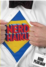 Nerd Haiku - Robb Pearlman - 9780762786756