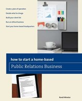 How to Start a Home-based Public Relations Business - Randi Minetor - 9780762789207
