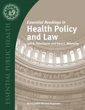 Essential Readings in Health Policy and Law