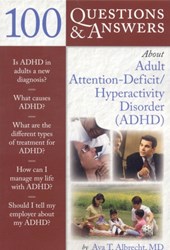 100 Questions  &  Answers About Adult ADHD
