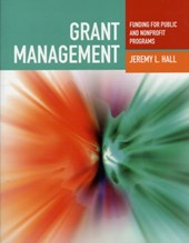 Grant Management: Funding For Public And Nonprofit Programs