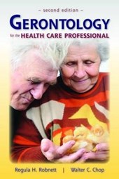 Gerontology for the Health Care Professional