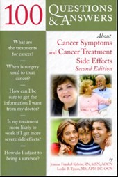 100 Questions And Answers About Cancer Symptoms And Cancer Treatment Side Effects