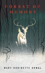 Forest of Memory - Mary Robinette Kowal - 9780765383891