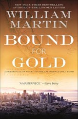 Bound for Gold - William Martin - 9780765384232